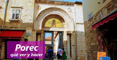 Porec, guía de viaje. Qué ver y hacer